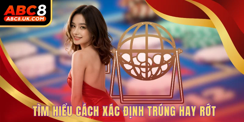 Xổ Số Miền Nam - Top 3 Bí Quyết Chơi Hiệu Quả Nhất Hiện Nay 2 Tìm hiểu cách xác định trúng hay rớt